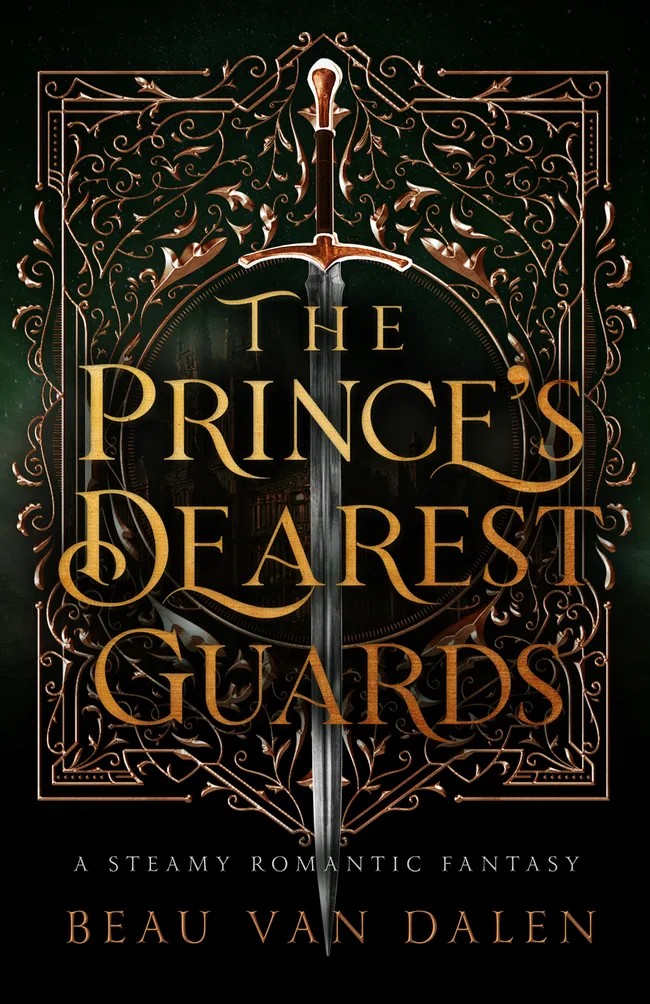 The Prince's Dearest Guards (The Prince's Dearest Guards, #1)