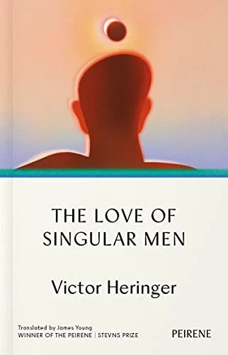 The Love of Singular Men