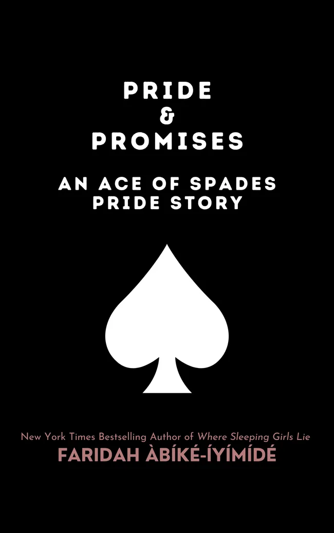 PRIDE & PROMISES: An Ace of Spades Pride Story