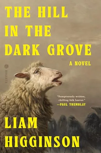 The Hill in the Dark Grove: A Novel