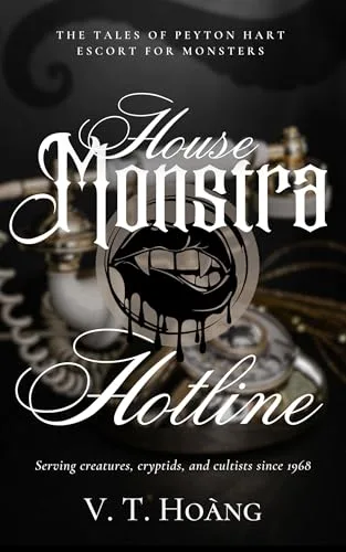 House Monstra Hotline: The Tales of An Escort for Monsters