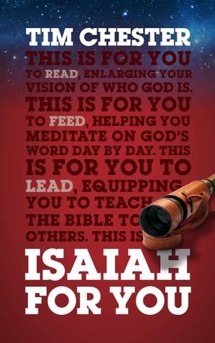 Isaiah for You Enlarging Your Vision of Who God Is