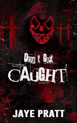 Don't Get Caught: A Masked Men Novella (Masked Men series)