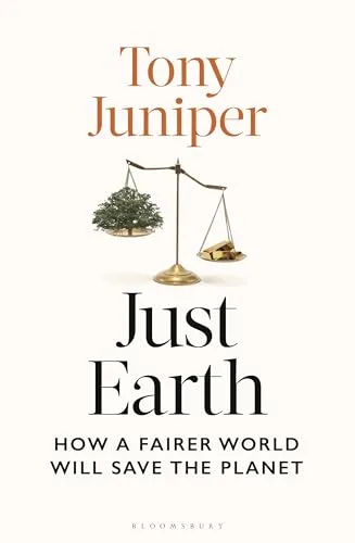 Just Earth: How a Fairer World Will Save the Planet