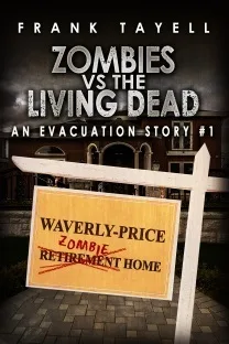 Zombies vs The Living Dead (Surviving The Evacuation #0.5)