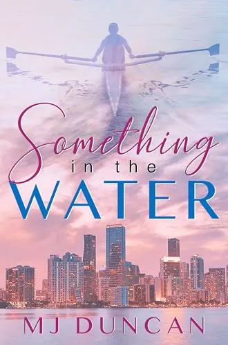 Something in the Water