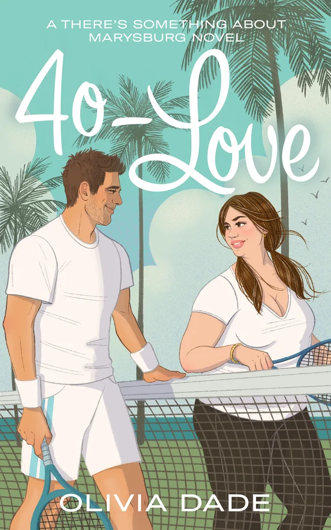 40-Love (There's Something About Marysburg, #2)