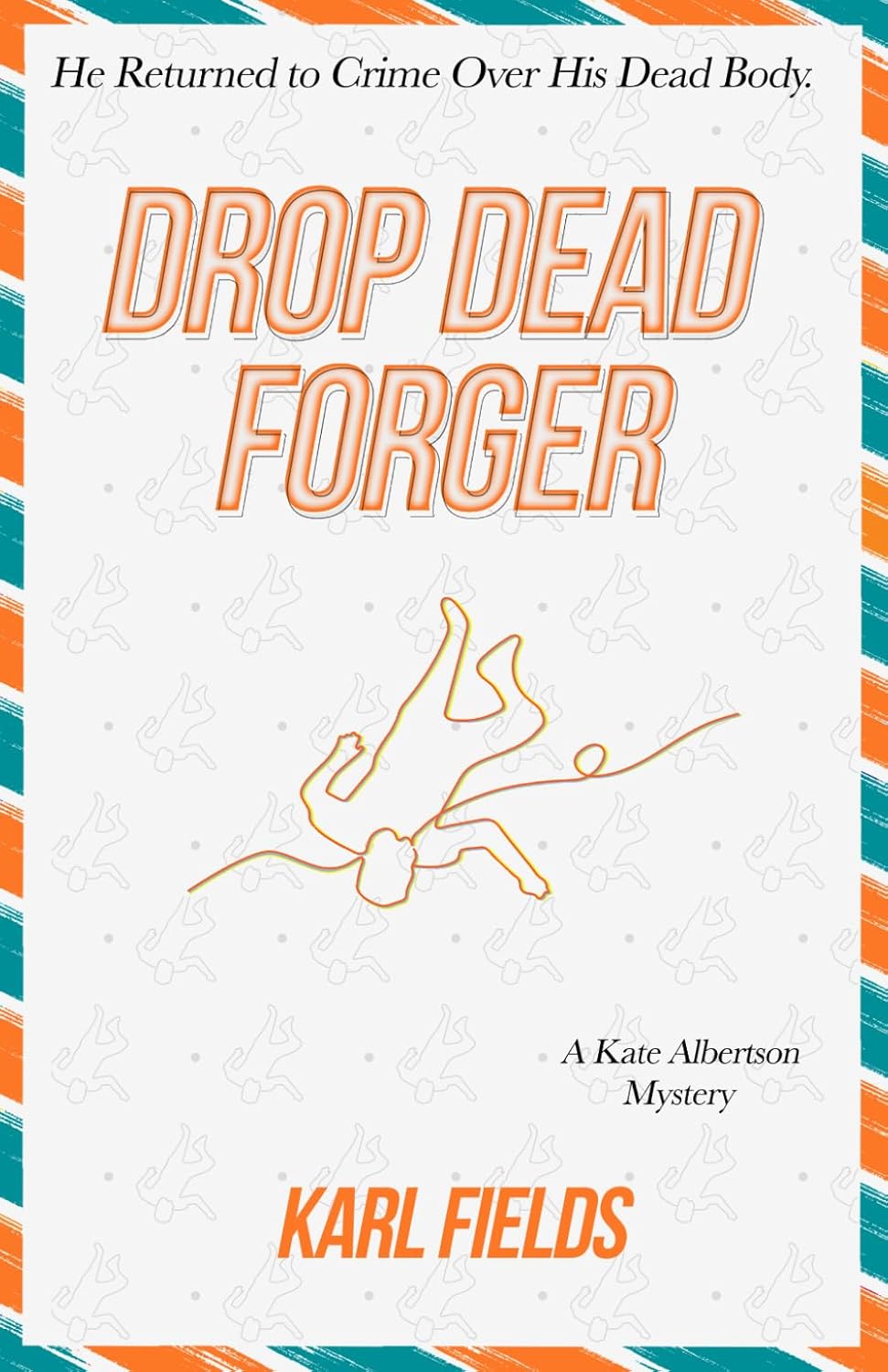 Drop Dead Forger