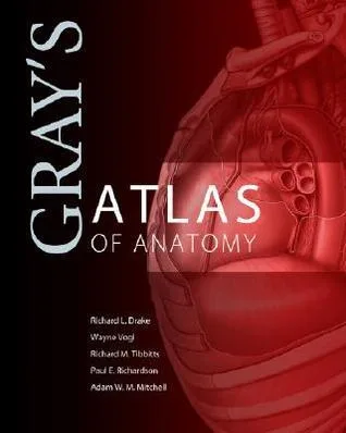 Gray's Atlas of Anatomy (Gray's Anatomy)
