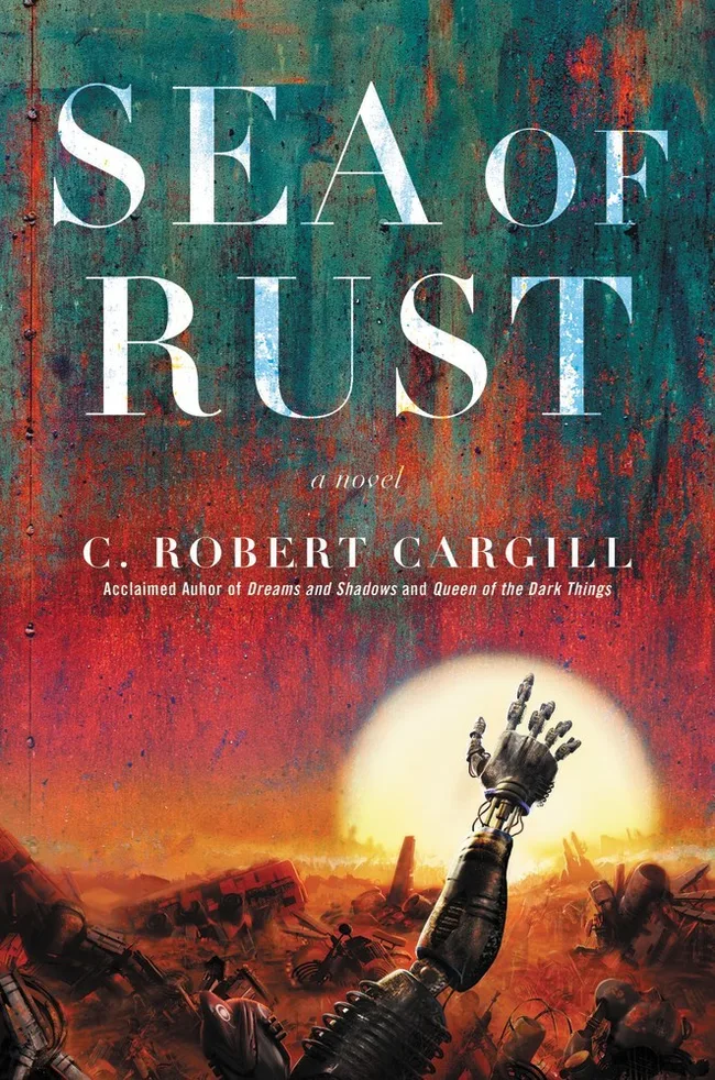 Sea of Rust (Sea of Rust, #1)