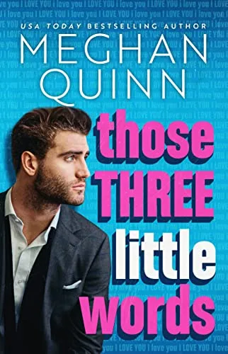 Those Three Little Words (The Vancouver Agitators, #2)