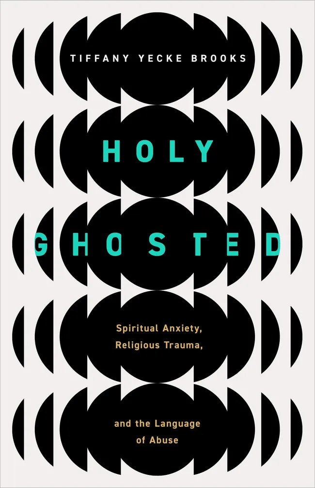 Holy Ghosted: Spiritual Anxiety, Religious Trauma, and the Language of Abuse