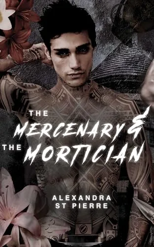 The Mercenary and the Mortician (The Silent Hollow)