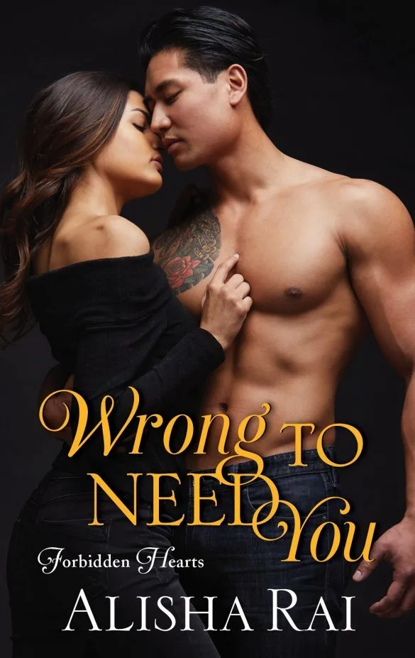 Wrong to Need You (Forbidden Hearts, #2)
