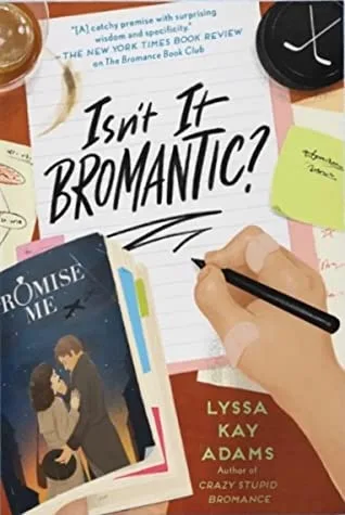 Isn't It Bromantic? (Bromance Book Club, #4)