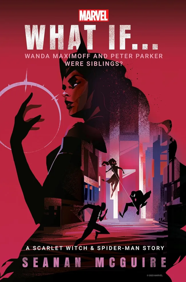 What If... Wanda Maximoff and Peter Parker Were Siblings? (Marvel's What If...?, #2)