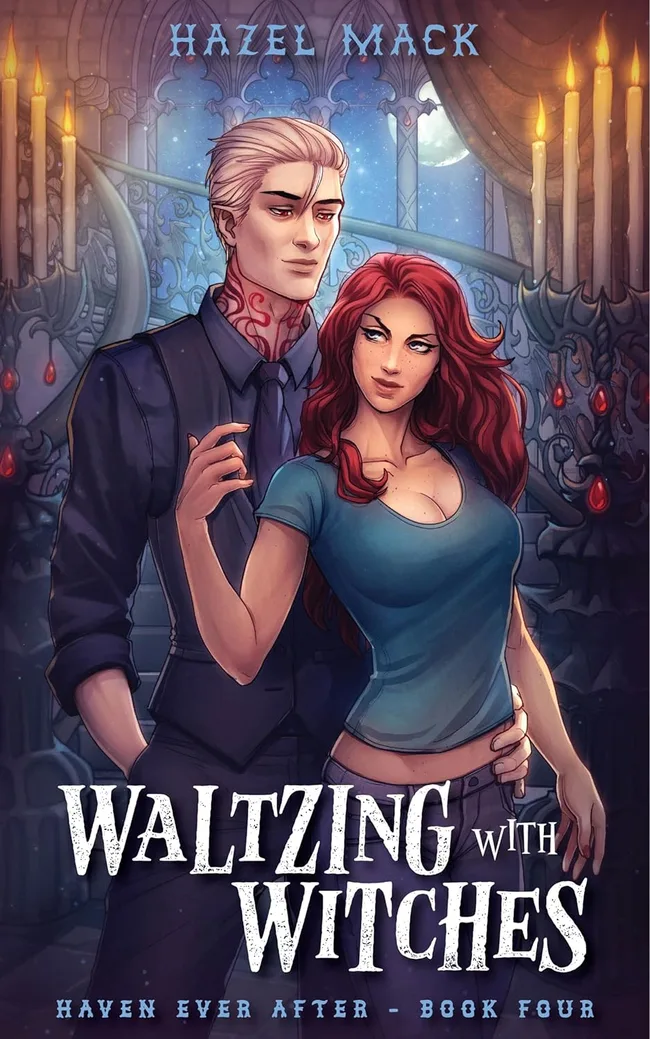 Waltzing with Witches (Haven Ever After #4)
