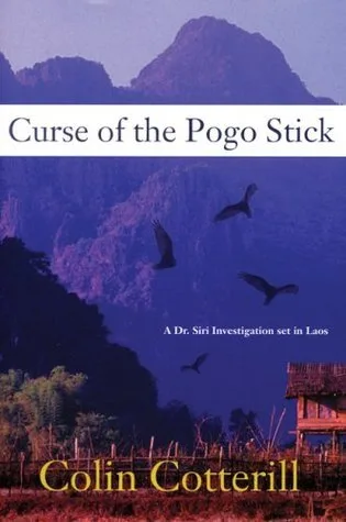 Curse of the Pogo Stick (Dr. Siri Paiboun, #5)