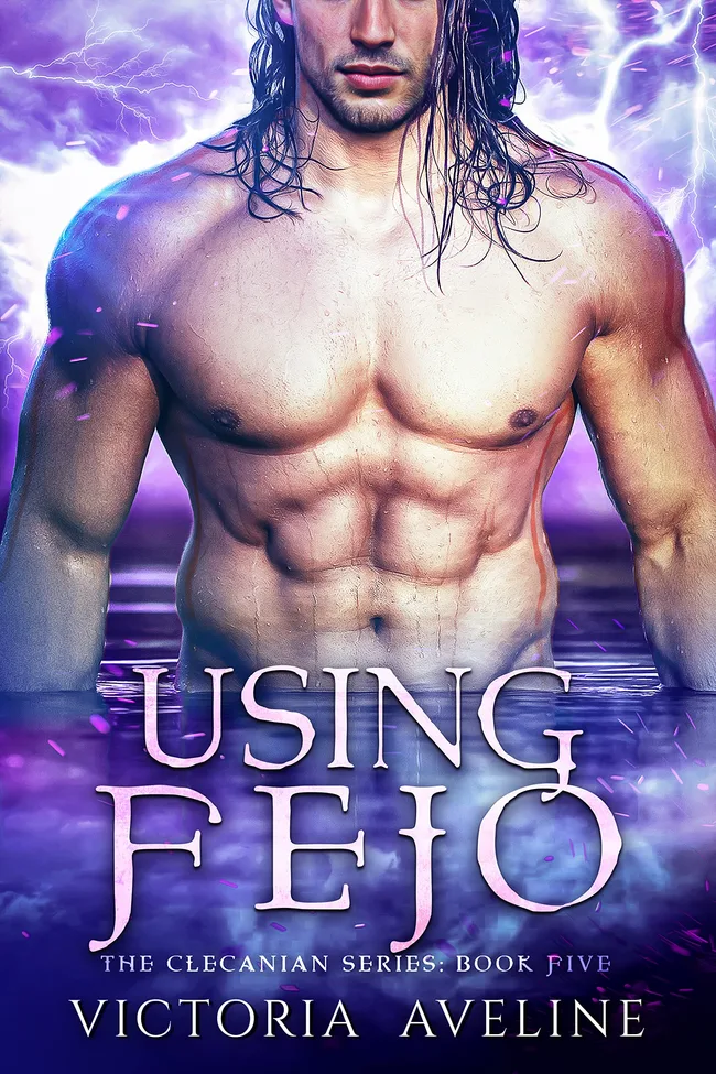 Using Fejo (Clecanian, #5)
