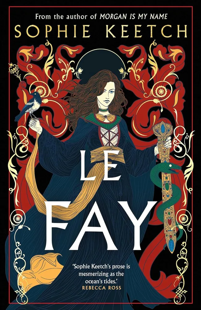 Le Fay (Morgan le Fay, #2)