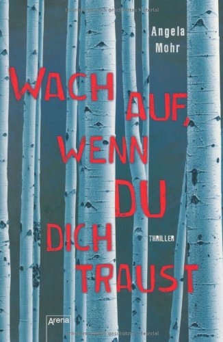 Wach auf, wenn du dich traust 