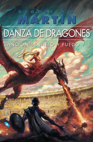 Danza de dragones (Canción de Hielo y Fuego, #5)