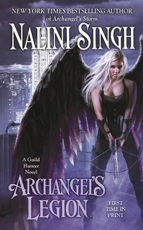 Archangel's Legion (Guild Hunter, #6)