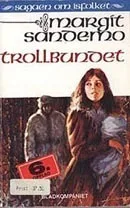 Trollbundet (Sagaen om Isfolket, #1)
