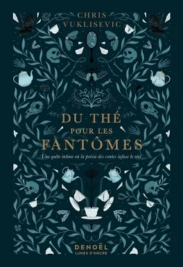 Du thé pour les fantÎmes