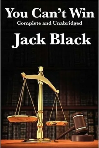 YOU CAN'T WIN, COMPLETE AND UNABRIDGED