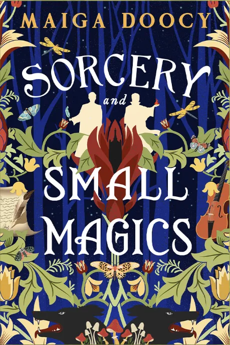 Sorcery and Small Magics (The Wildersongs Trilogy, #1)