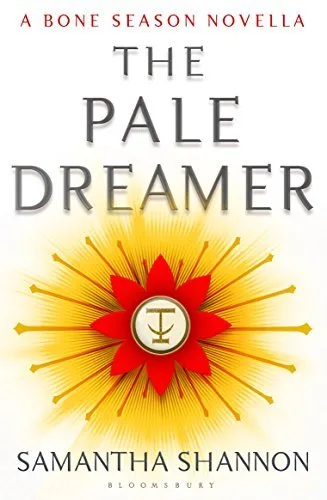 The Pale Dreamer (The Bone Season, #0.5)