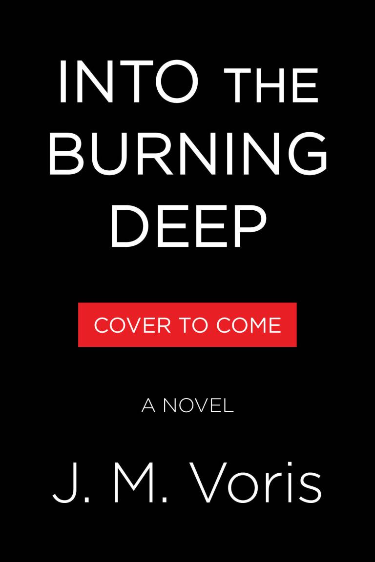 Into The Burning Deep