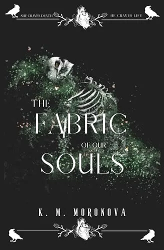 The Fabric of Our Souls