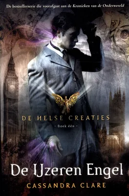 De IJzeren Engel (De Helse Creaties, #1)