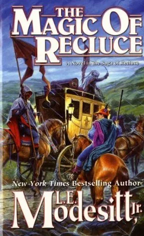 The Magic of Recluce (The Saga of Recluce, #1)
