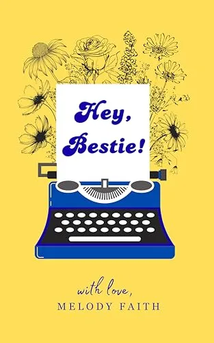 Hey, Bestie!