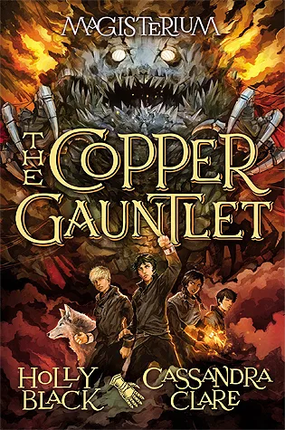 The Copper Gauntlet (Magisterium, #2)