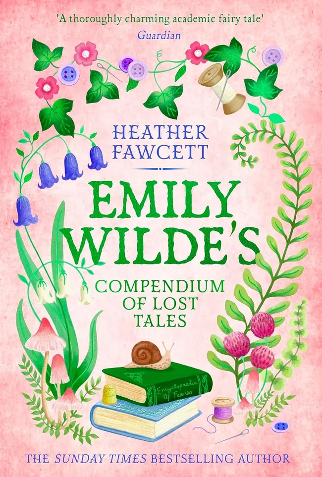 Emily Wilde's Compendium of Lost Tales (Emily Wilde, #3)