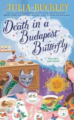 Death in a Budapest Butterfly (A Hungarian Tea House Mystery #1)