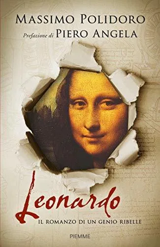 Leonardo. Genio ribelle (Italian Edition)