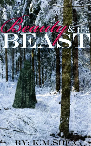 Beauty and the Beast (Timeless Fairy Tales, #1)