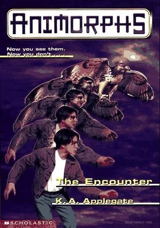 The Encounter (Animorphs, #3)