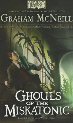 Ghouls of the Miskatonic (Dark Waters #1)