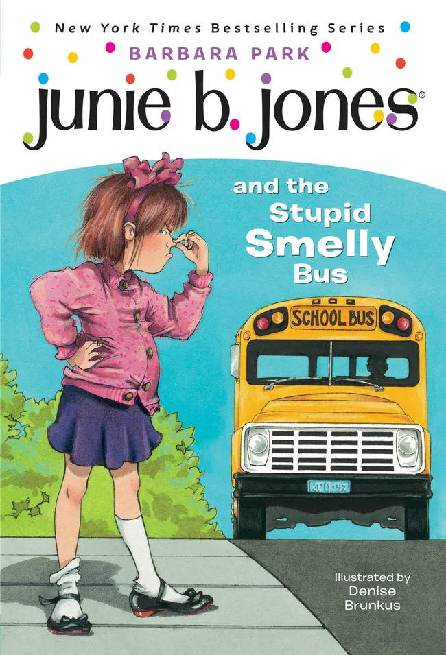 Junie B. Jones and the  Stupid Smelly Bus (Junie B. Jones, #1)