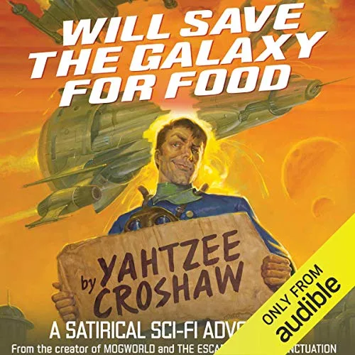 Will Save the Galaxy for Food