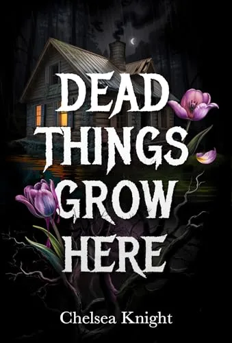 Dead Things Grow Here: A Haunting Psychological Horror About Grief, Memory, And A Forest That Won’t Let Go
