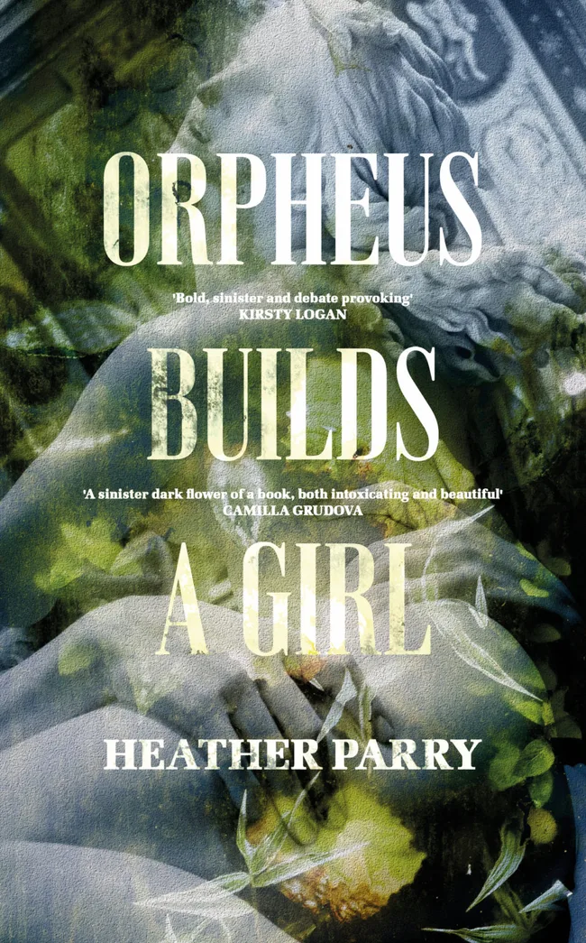 Orpheus Builds a Girl