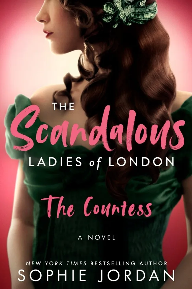 The Countess (The Scandalous Ladies of London, #1)