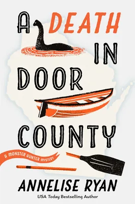 A Death in Door County (Monster Hunter, #1)